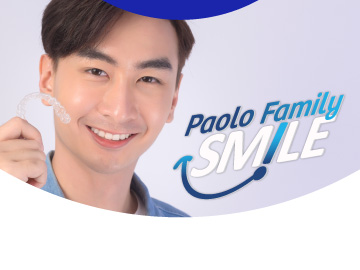 Paolo Family Teens Smile จัดฟัน